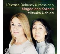 L'EXTASE: DEBUSSY & MESSIAEN SONGS