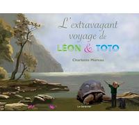 L'extravagant voyage de Léon & Toto