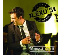 Lexu's - 10 anys i una nit
