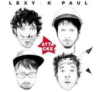 Lexy & K-Paul - Attacke