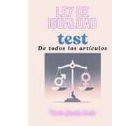 LEY DE IGUALDAD: TEST DE TODOS LOS ARTÍCULOS