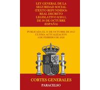 Ley General de la Seguridad Social (texto refundido): Real Decreto Legislativo 8/2015, de 30 de octubre (España)