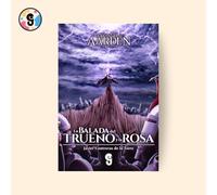 LEYENDAS DE AARDEN: LA BALADA DEL TRUENO Y LA ROSA