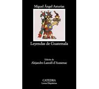 Leyendas de Guatemala [Lingua spagnola]