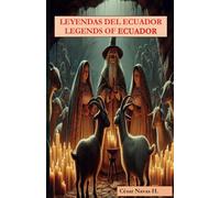 LEYENDAS DEL ECUADOR - LEGENDS OF ECUADOR