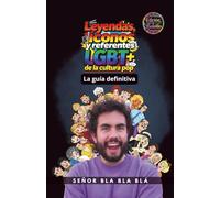 Leyendas, íconos y Referentes LGBT+ de la Cultura Pop: La Guía Definitiva (Versión de Bolsillo)