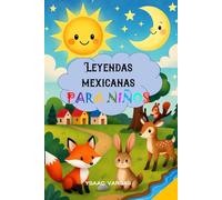 Leyendas mexicanas para niños