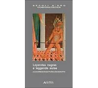 Leyendas Negras e leggende auree - [Alinea Editrice]