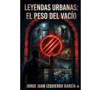 Leyendas urbanas El peso del vacio: Parte II