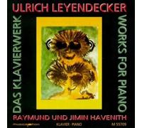 Leyendecker/ Havenith, Raymond/ Oh-Havenith, Jimin - Works For Piano