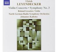 Leyendecker Ulrich - Concerto Per Violino, Sinfonia N.3