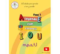 Leyendo con colores: Fase 1: Actividades para aprender a leer y escribir