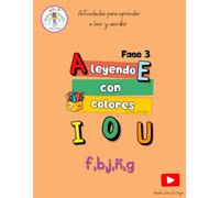 Leyendo con colores: Fase 3: Actividades para aprender a leer y escribir