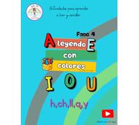 Leyendo con colores: Fase 4: Actividades para aprender a leer y escribir