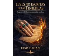 Leyes No Escritas de las Tinieblas: Registros del horror que nadie confiesa: 2