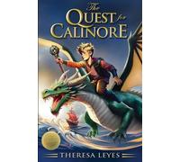 Leyes The Quest for Calinore (Tascabile) Calinore Chronicles
