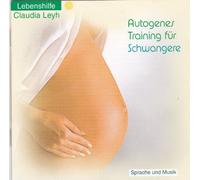 Leyh,Claudia - Autogenes Training Für Schwang