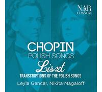 Leyla Gencer, Magaloff Nikita - Chopin Polish Songs