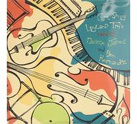 Leyland, Carl Sonny Trio - Meets Nathan James & Ben Hernandez