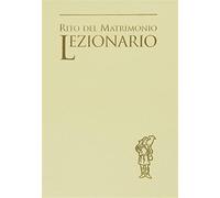 Lezionario. Rito del matrimonio - AA.VV.
