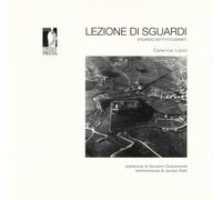 Lezione di sguardi. Edoardo Detti fotografo. - [Firenze University Press]