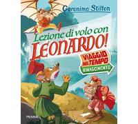 Lezione di volo con Leonardo! Viaggio nel tempo: Rinascimento