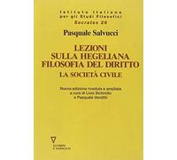 Lezione sulla hegeliana Filosofia del diritto. La società civile