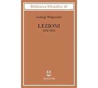 Libri Ludwig Wittgenstein - Lezioni 1932-1935