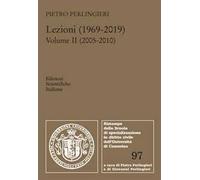 Lezioni (1969-2019). Vol. 2: 2005-2010