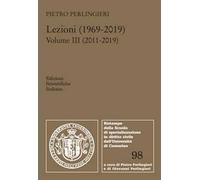 Lezioni (1969-2019). Vol. 3: 2011-2019