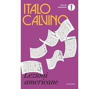 Lezioni americane. Sei proposte per il prossimo millennio