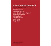Lezioni bellinzonesi. Vol. 9