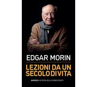 Lezioni da un secolo di vita