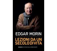 Lezioni da un secolo di vita