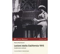 Lezioni dalla California 1915. Conferenze e articoli