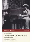 Lezioni dalla California 1915. Conferenze e articoli - 2024 - Il