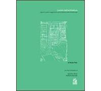 Lezioni dall'architettura. Appunti, scritti e saggi intorno all'architettura della piccola scala
