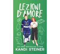 Lezioni d'amore: Learn Your Lesson: Italian Edition