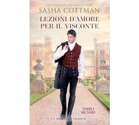 Lezioni d'Amore per il Visconte: 1
