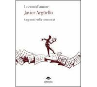 Lezioni d'autore. Javier Argüello (appunti sulla struttura)
