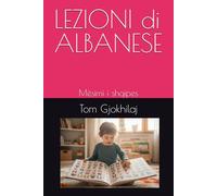 LEZIONI di ALBANESE: Mësimi i shqipes
