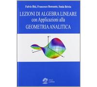 Lezioni di algebra lineare con applicazioni alla geometria analitica
