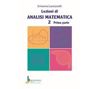 Lezioni di analisi matematica 2 (Vol. 1)