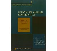 Lezioni di analisi matematica. Analisi I. Continuità e limite, derivazione (Vol. 2)