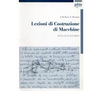Lezioni di costruzione di macchine - Lazzarino Lucio