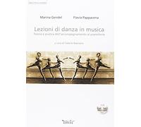 Lezioni di danza in musica. Teoria e pratica dell'accompagnamento al pianoforte. Con CD Audio