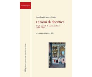Lezioni di deontica. Dagli appunti di Marco Q. Silvi (1996-1997)