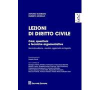 Lezioni di diritto civile. Casi, questioni e tecniche argomentative