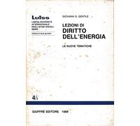 Lezioni di diritto dell'energia. Le nuove tematiche