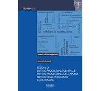 Lezioni di diritto processuale generale, diritto processuale del lavoro, diritto delle procedure concorsuali